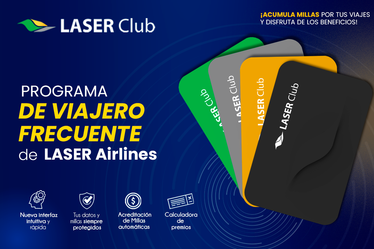 LASER AIRLINES RELANZA su programa de FIDELIZACIÓN LASER CLUB para ELEVAR la EXPERIENCIA de VIAJE de sus CLIENTES